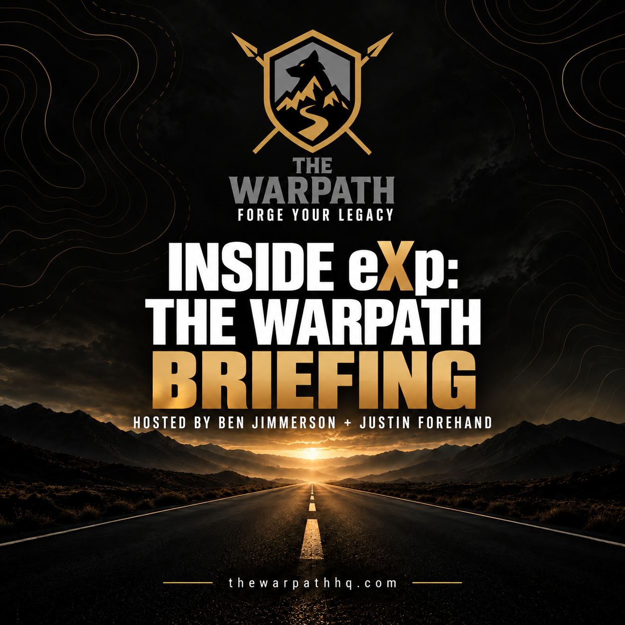 Inside eXp: The Warpath Briefing, hosted by Ben Jimmerson and Justin Forehand